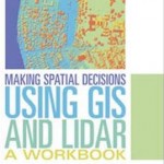 Learn to Make Decisions Using Lidar Data and Geographic Information Systems